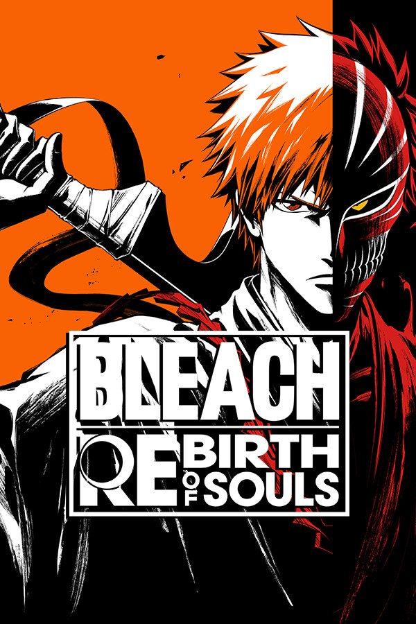 BLEACH: Rebirth Of Souls